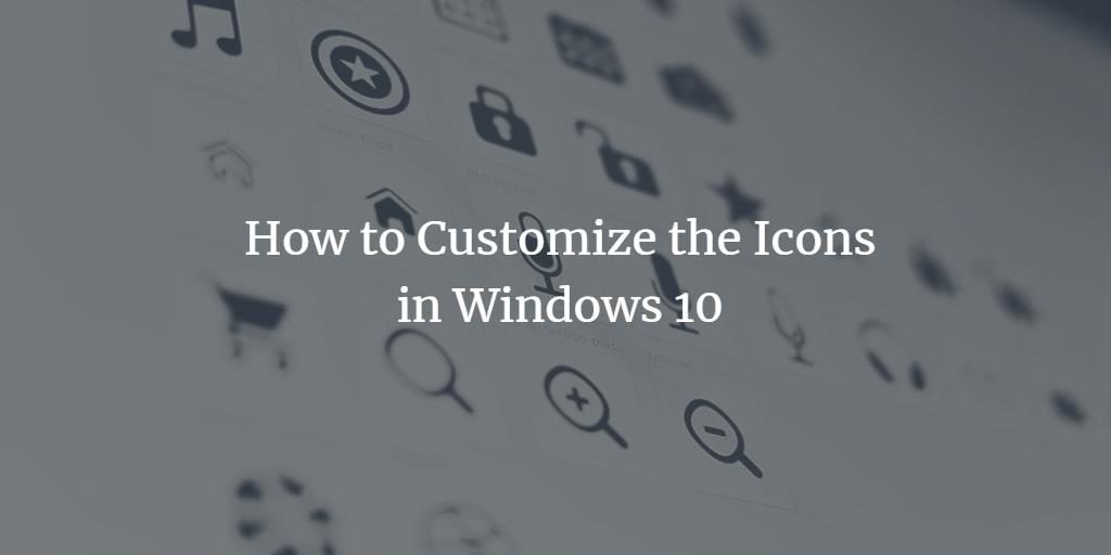 custom icon theme windows 10