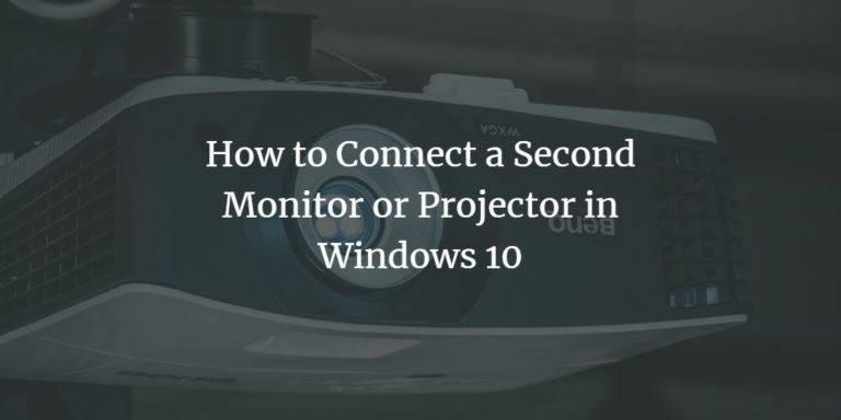 connect video projector to laptop by hdmi windows 10