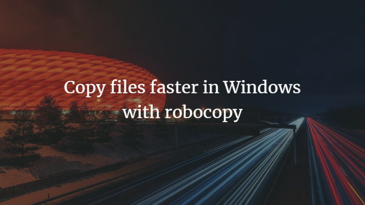 robocopy commands windows 7